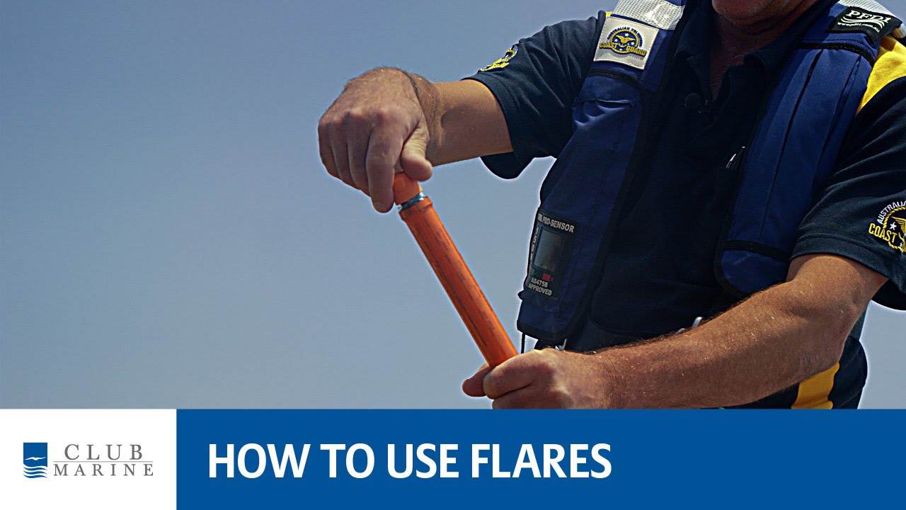 How to use flares | Club Marine