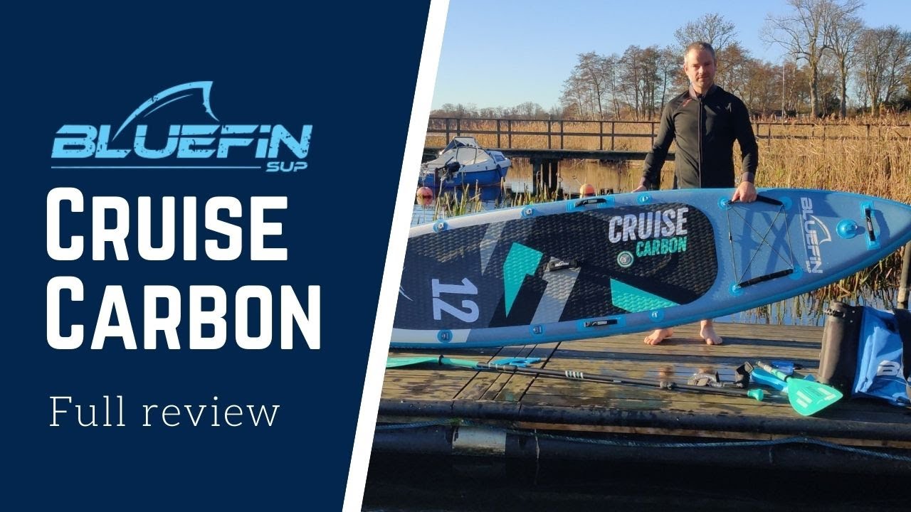 Bluefin Cruise Carbon Inflatable Stand Up Paddle board In-Depth Review [2021]